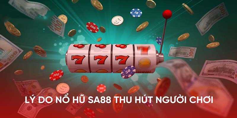 Ưu điểm cực mạnh đến từ sảnh game 